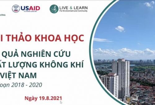 HỘI THẢO KHOA HỌC VỀ KẾT QUẢ NGHIÊN CỨU CHẤT LƯỢNG KHÔNG KHÍ TẠI VIỆT NAM GIAI ĐOẠN 2018-2020
