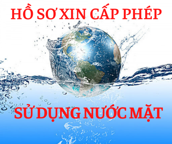 GIẤY PHÉP KHAI THÁC SỬ DỤNG NƯỚC MẶT