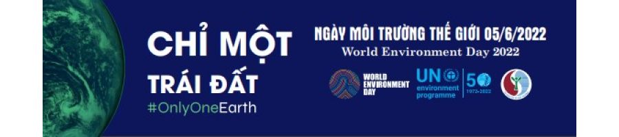 HƯỞNG ỨNG NGÀY MÔI TRƯỜNG THẾ GIỚI, THÁNG HÀNH ĐỘNG VÌ MÔI TRƯỜNG