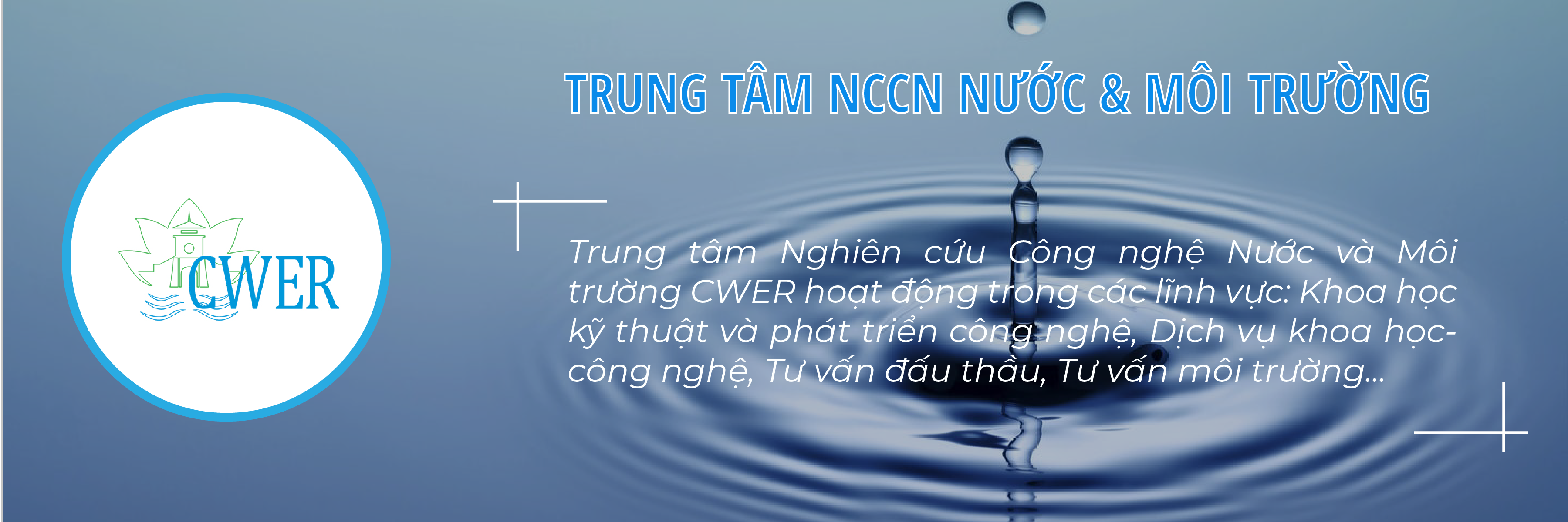 TRUNG TÂM NCCN NƯỚC & MÔI TRƯỜNG CWER